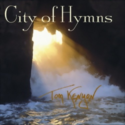   Tom Kenyon - City Of Himns
