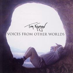   Tom Kenyon - Voices From Other Worlds