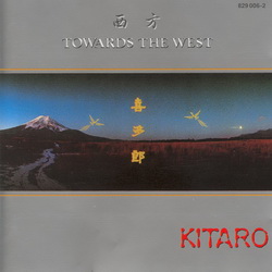   Kitaro - Toward the West