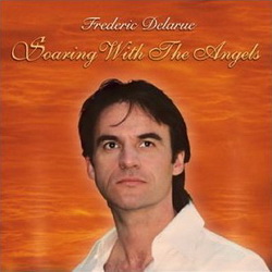 Обложка альбома - Frederic Delarue - Soaring With The Angels